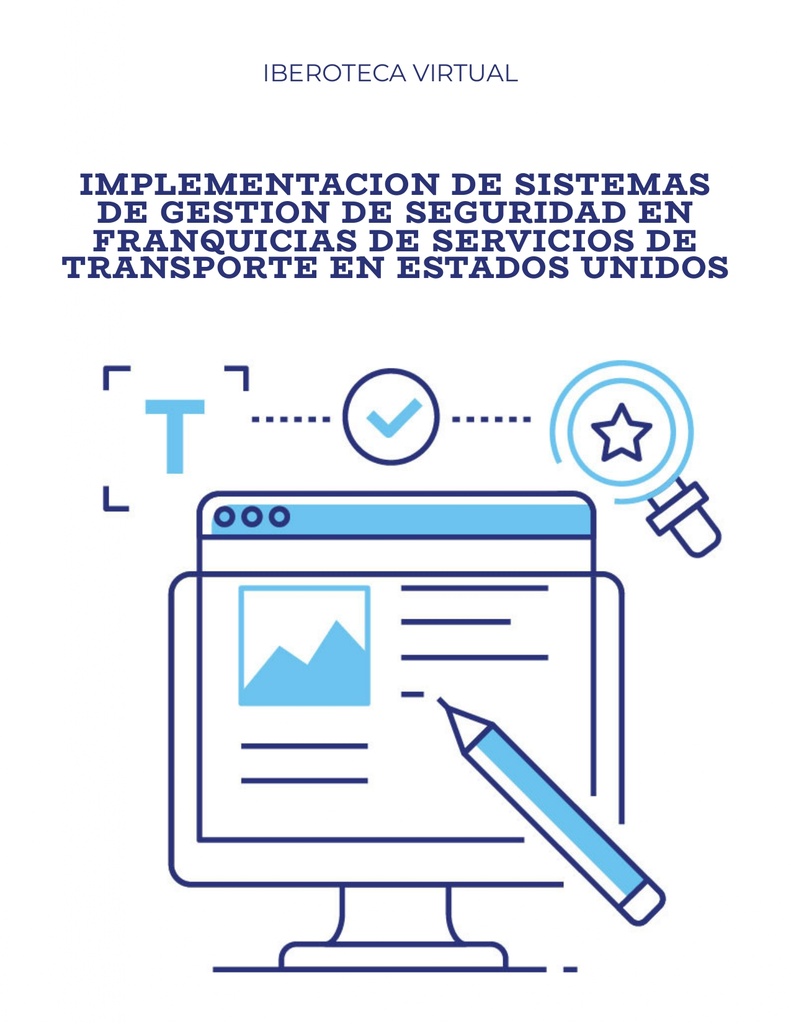 IMPLEMENTACION DE SISTEMAS DE GESTION DE SEGURIDAD EN FRANQUICIAS DE SERVICIOS DE TRANSPORTE EN ESTADOS UNIDOS