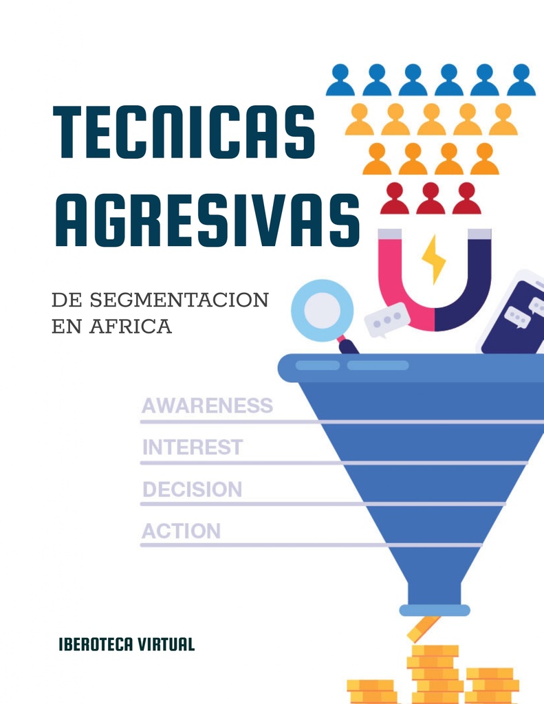 TECNICAS AGRESIVAS DE SEGMENTACION EN AFRICA