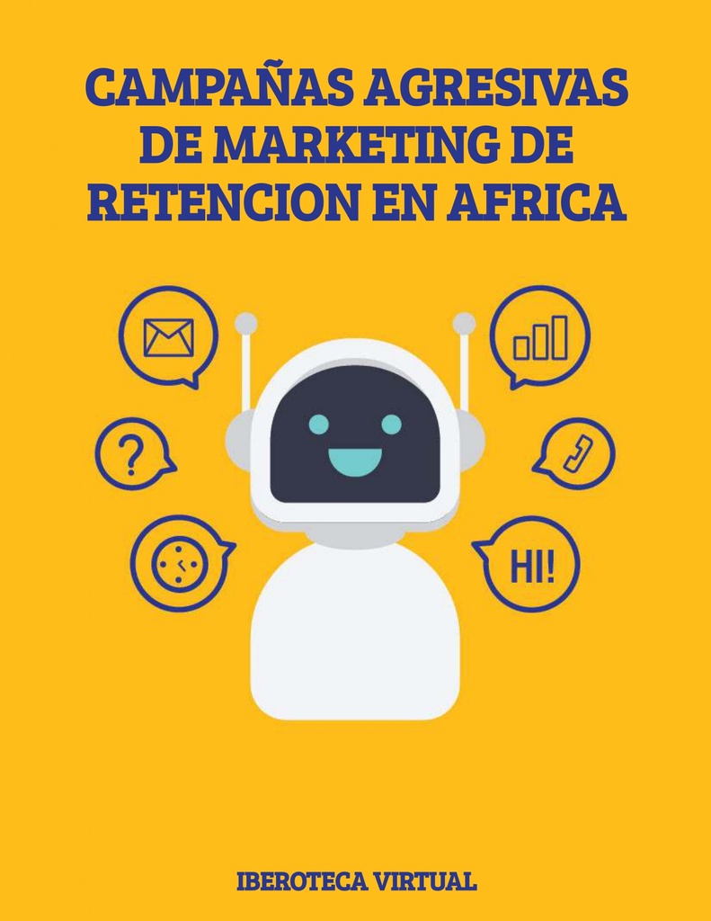 CAMPAÑAS AGRESIVAS DE MARKETING DE RETENCION EN AFRICA