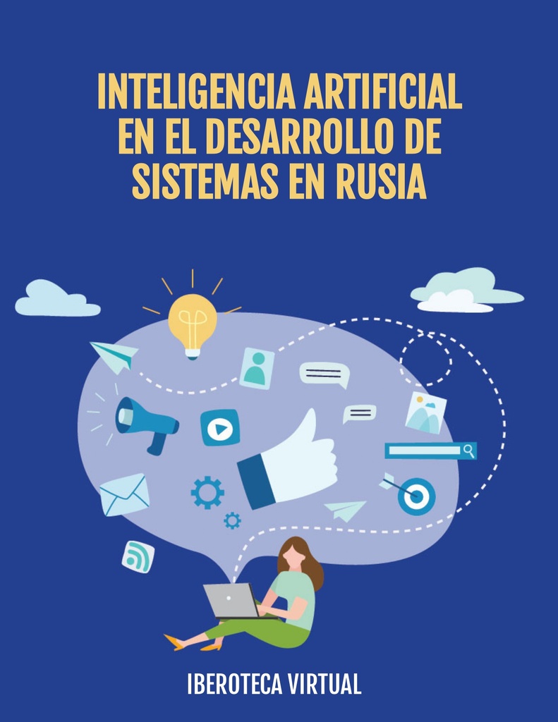 INTELIGENCIA ARTIFICIAL EN EL DESARROLLO DE SISTEMAS EN RUSIA