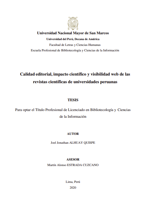 Calidad editorial, impacto científico y visibilidad web de las revistas científicas de universidades peruanas