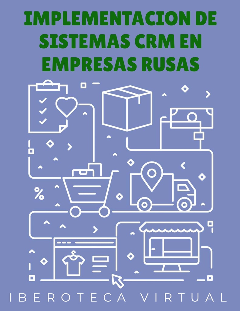 IMPLEMENTACION DE SISTEMAS CRM EN EMPRESAS RUSAS