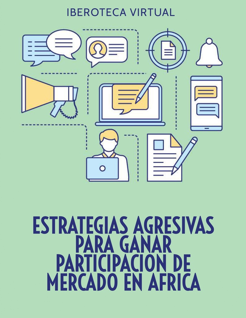 ESTRATEGIAS AGRESIVAS PARA GANAR PARTICIPACION DE MERCADO EN AFRICA