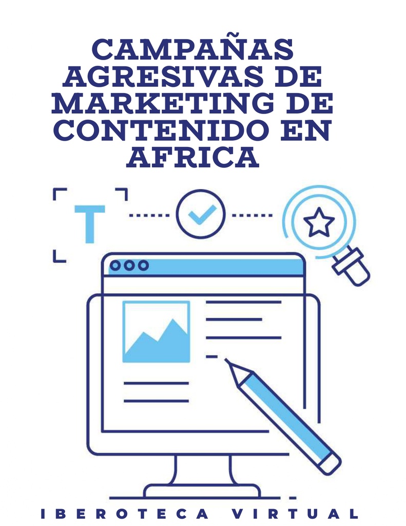 CAMPAÑAS AGRESIVAS DE MARKETING DE CONTENIDO EN AFRICA