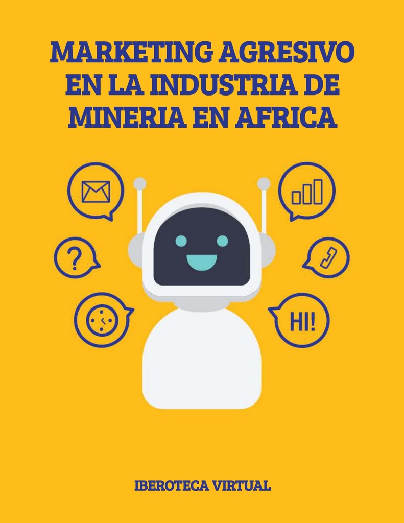 MARKETING AGRESIVO EN LA INDUSTRIA DE MINERIA EN AFRICA
