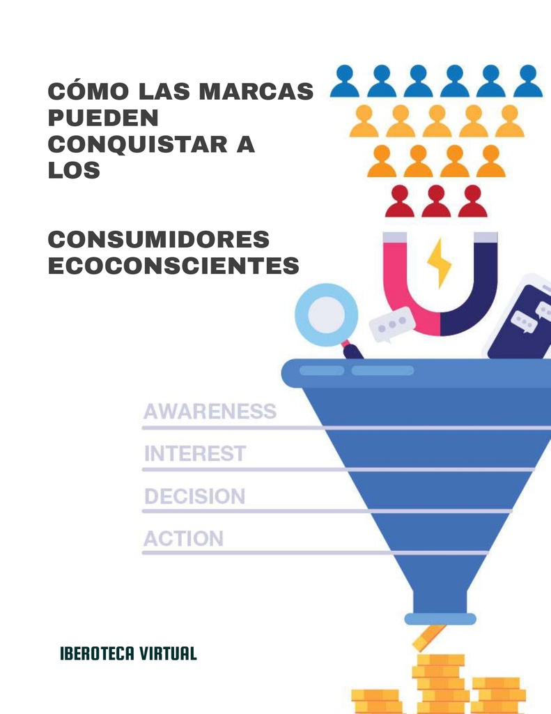 CÓMO LAS MARCAS PUEDEN CONQUISTAR A LOS CONSUMIDORES ECOCONSCIENTES