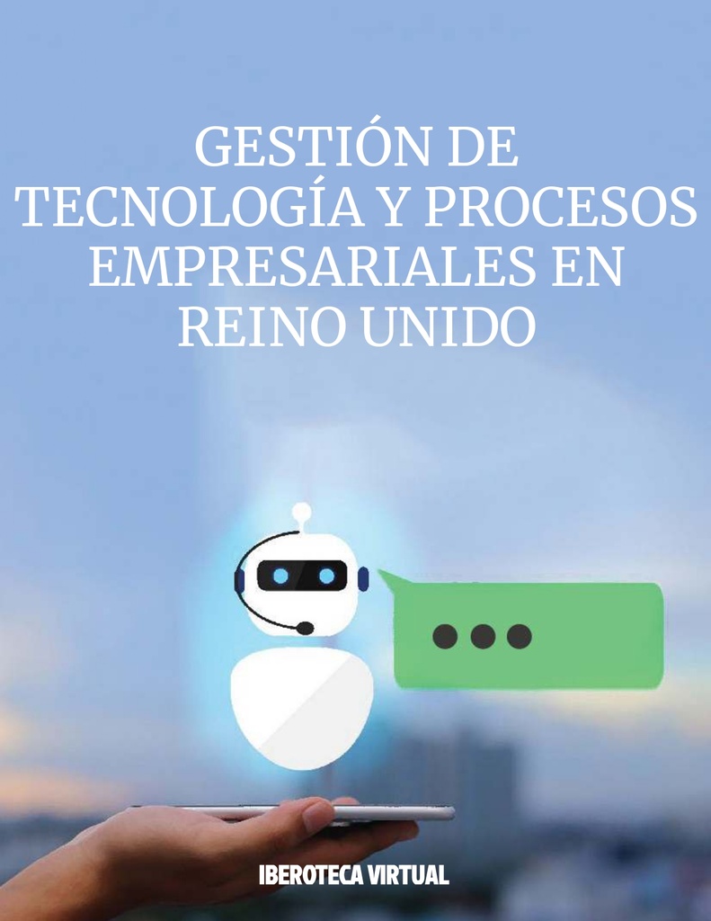 GESTIÓN DE TECNOLOGÍA Y PROCESOS EMPRESARIALES EN REINO UNIDO