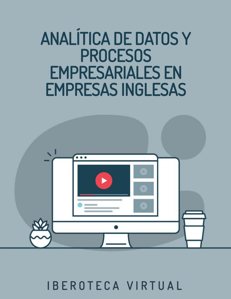 ANALÍTICA DE DATOS Y PROCESOS EMPRESARIALES EN EMPRESAS INGLESAS