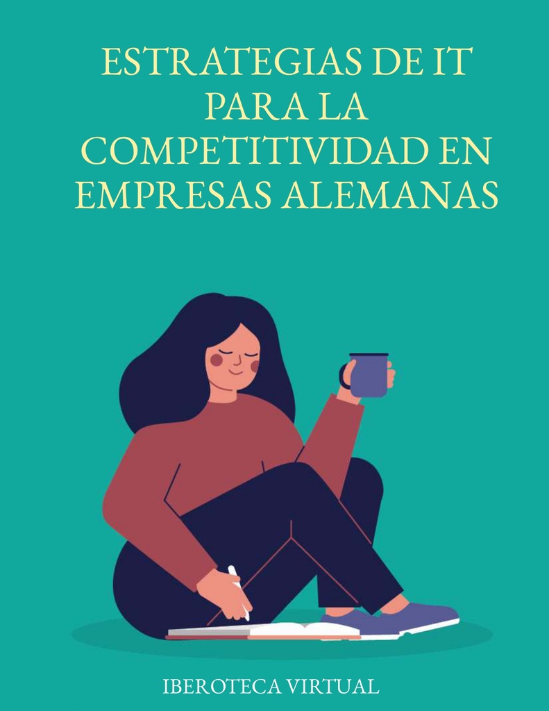 ESTRATEGIAS DE IT PARA LA COMPETITIVIDAD EN EMPRESAS ALEMANAS