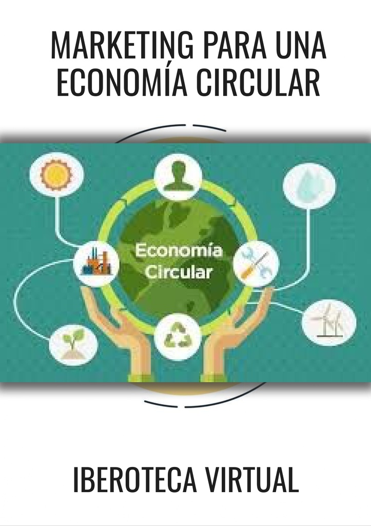 MARKETING PARA UNA ECONOMÍA CIRCULAR