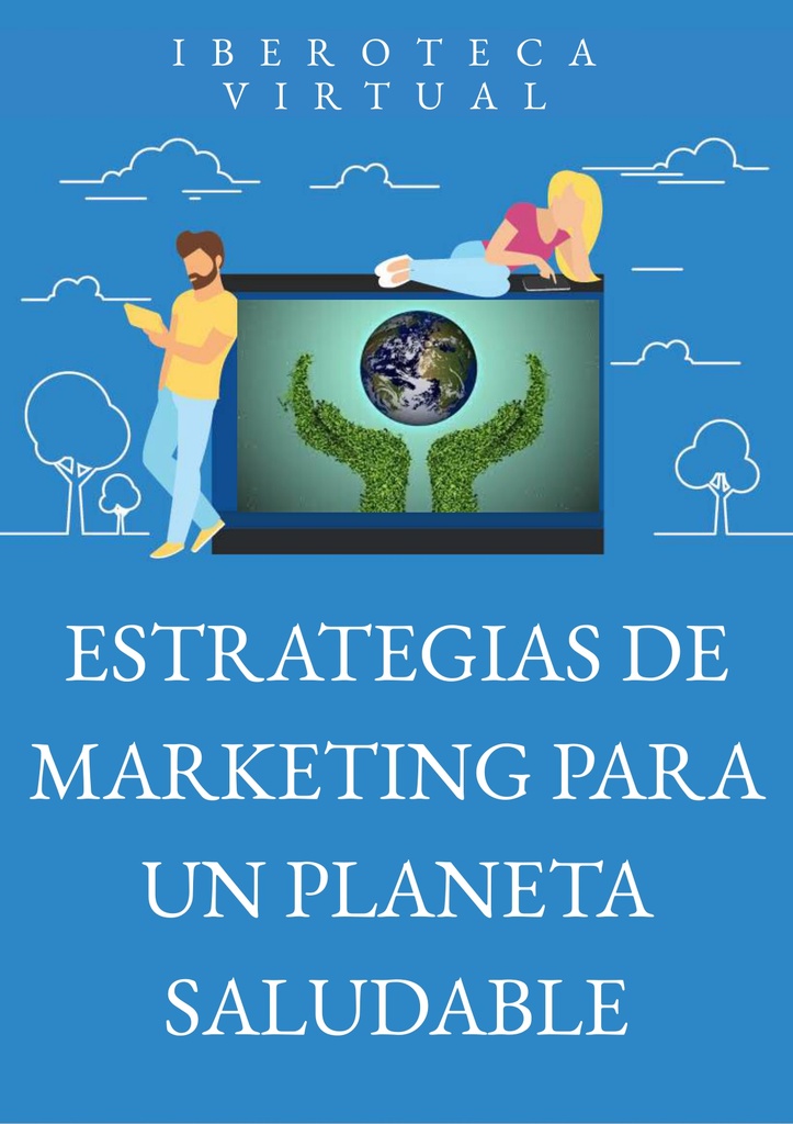 ESTRATEGIAS DE MARKETING PARA UN PLANETA SALUDABLE