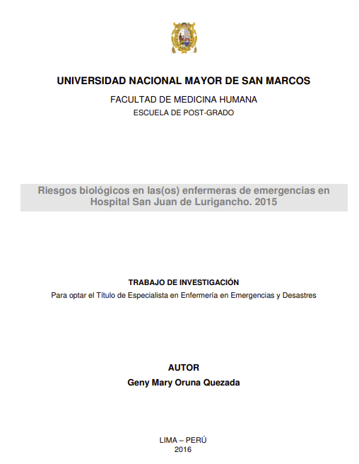 Riesgos biológicos en las(os) enfermeras de emergencias en Hospital San Juan de Lurigancho. 2015