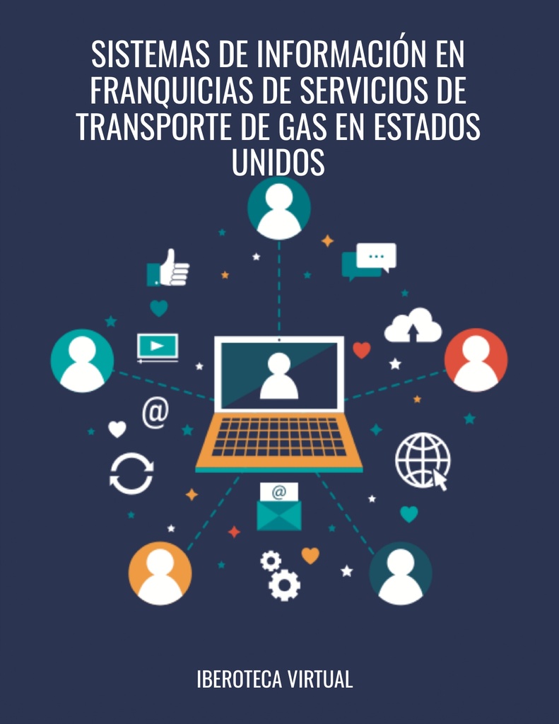 SISTEMAS DE INFORMACION EN FRANQUICIAS DE SERVICIOS DE TRANSPORTE DE GAS EN ESTADOS UNIDOS