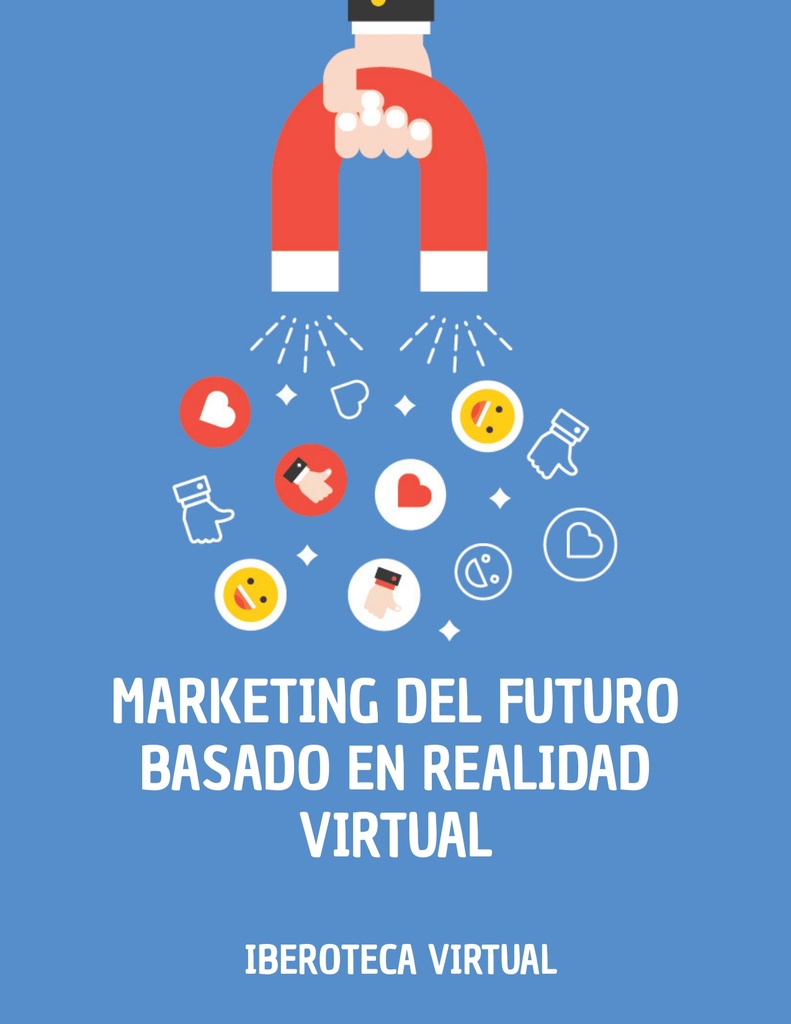 MARKETING DEL FUTURO BASADO EN REALIDAD VIRTUAL