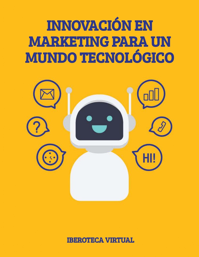 INNOVACIÓN EN MARKETING PARA UN MUNDO TECNOLÓGICO
