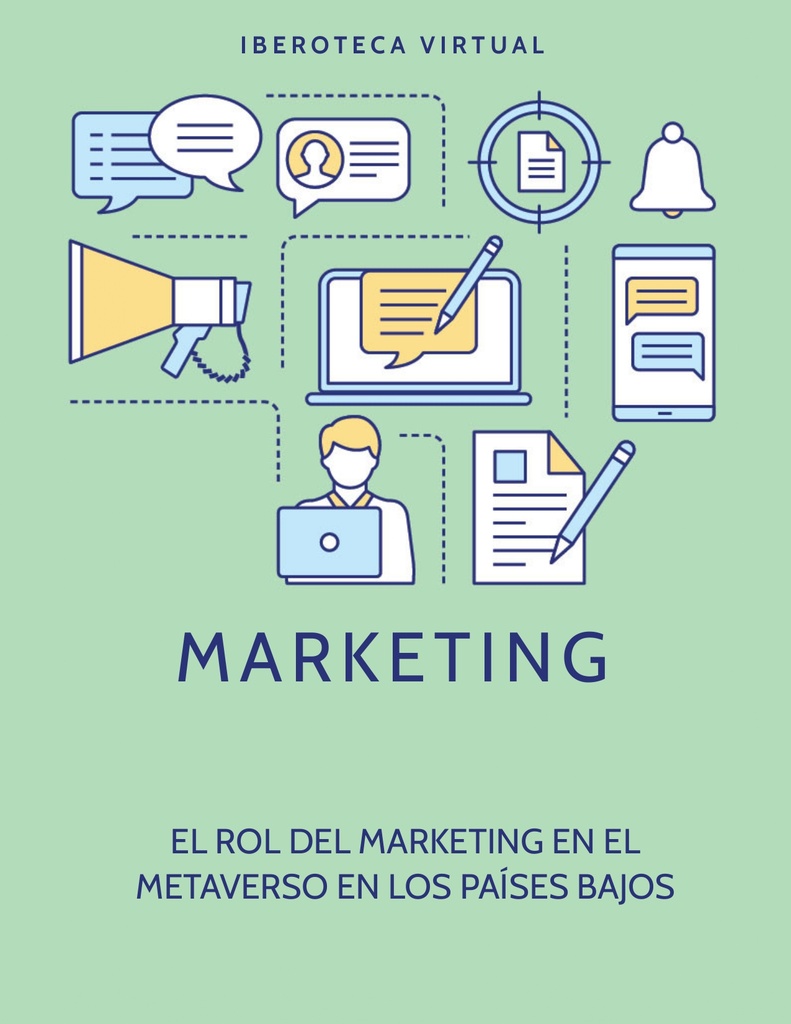 EL ROL DEL MARKETING EN EL METAVERSO EN LOS PAÍSES BAJOS