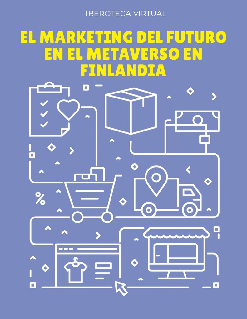 EL MARKETING DEL FUTURO EN EL METAVERSO EN FINLANDIA