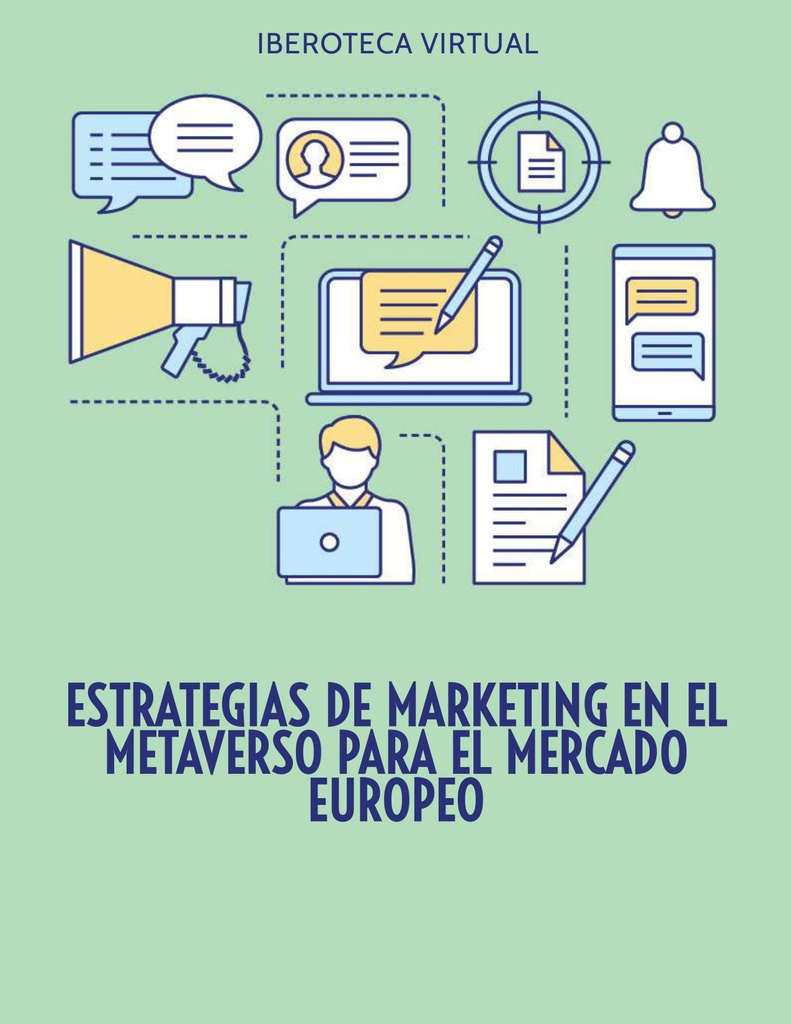ESTRATEGIAS DE MARKETING EN EL METAVERSO PARA EL MERCADO EUROPEO