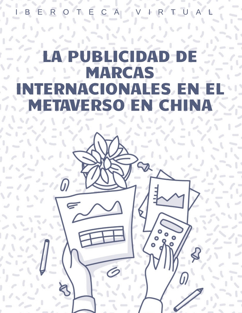LA PUBLICIDAD DE MARCAS INTERNACIONALES EN EL METAVERSO EN CHINA