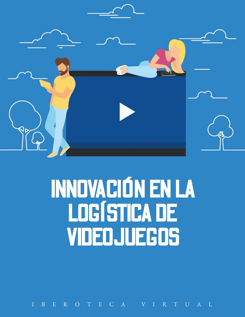 INNOVACIÓN EN LA LOGÍSTICA DE VIDEOJUEGOS