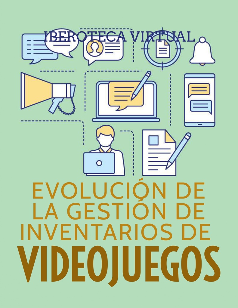 EVOLUCIÓN DE LA GESTIÓN DE INVENTARIOS DE VIDEOJUEGOS
