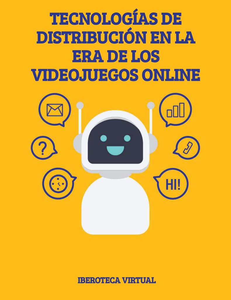 TECNOLOGÍAS DE DISTRIBUCIÓN EN LA ERA DE LOS VIDEOJUEGOS ONLINE