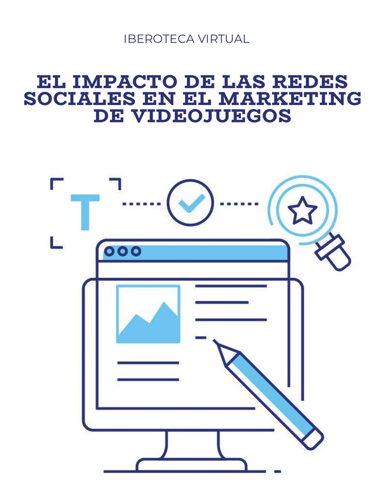 EL IMPACTO DE LAS REDES SOCIALES EN EL MARKETING DE VIDEOJUEGOS