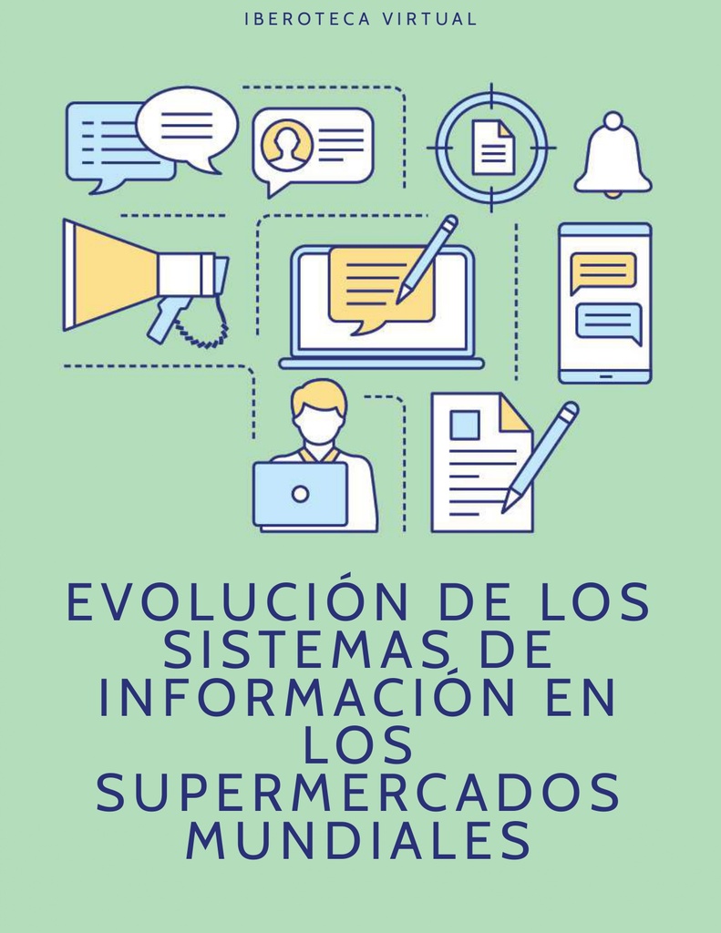 EVOLUCIÓN DE LOS SISTEMAS DE INFORMACIÓN EN LOS SUPERMERCADOS MUNDIALES