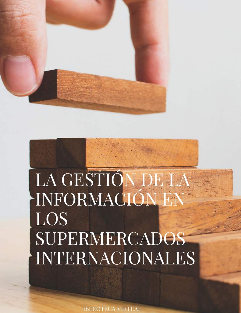 LA GESTIÓN DE LA INFORMACIÓN EN LOS SUPERMERCADOS INTERNACIONALES