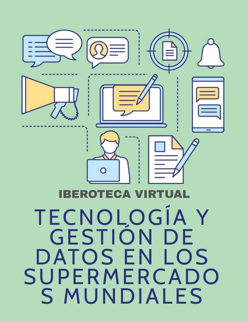 TECNOLOGÍA Y GESTIÓN DE DATOS EN LOS SUPERMERCADOS MUNDIALES