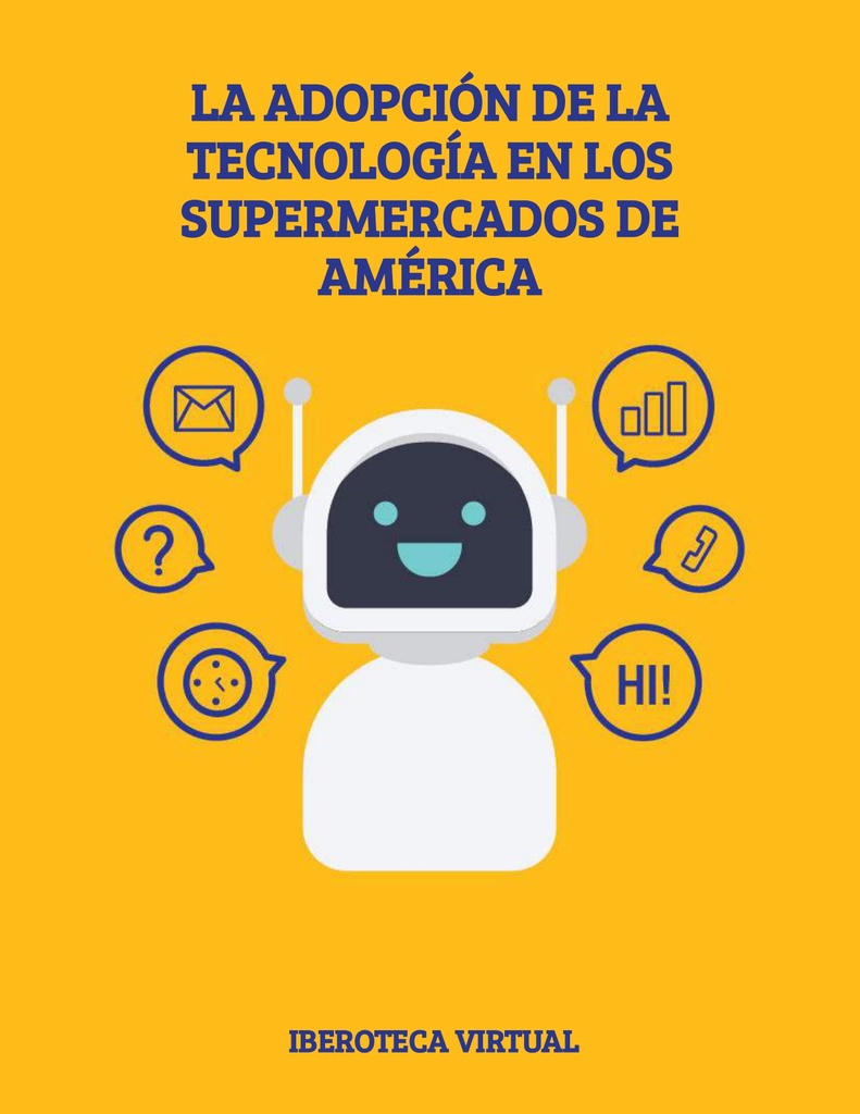LA ADOPCIÓN DE LA TECNOLOGÍA EN LOS SUPERMERCADOS DE AMÉRICA