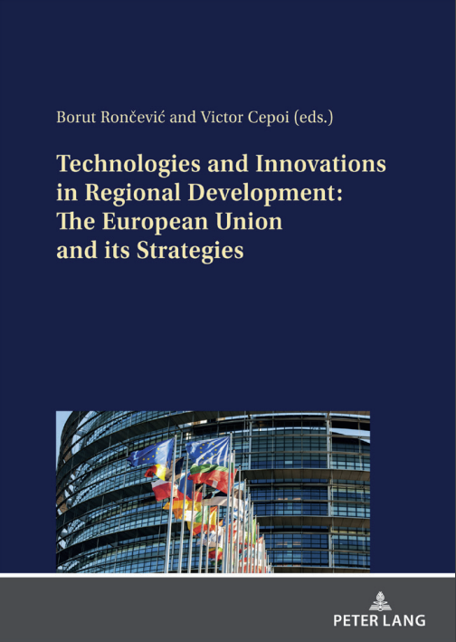 Technologies and Innovations in Regional Development: The European Union and its Strategies