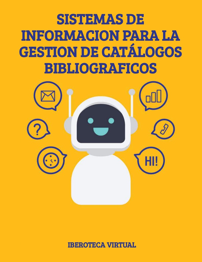 SISTEMAS DE INFORMACION PARA LA GESTION DE CATÁLOGOS BIBLIOGRAFICOS