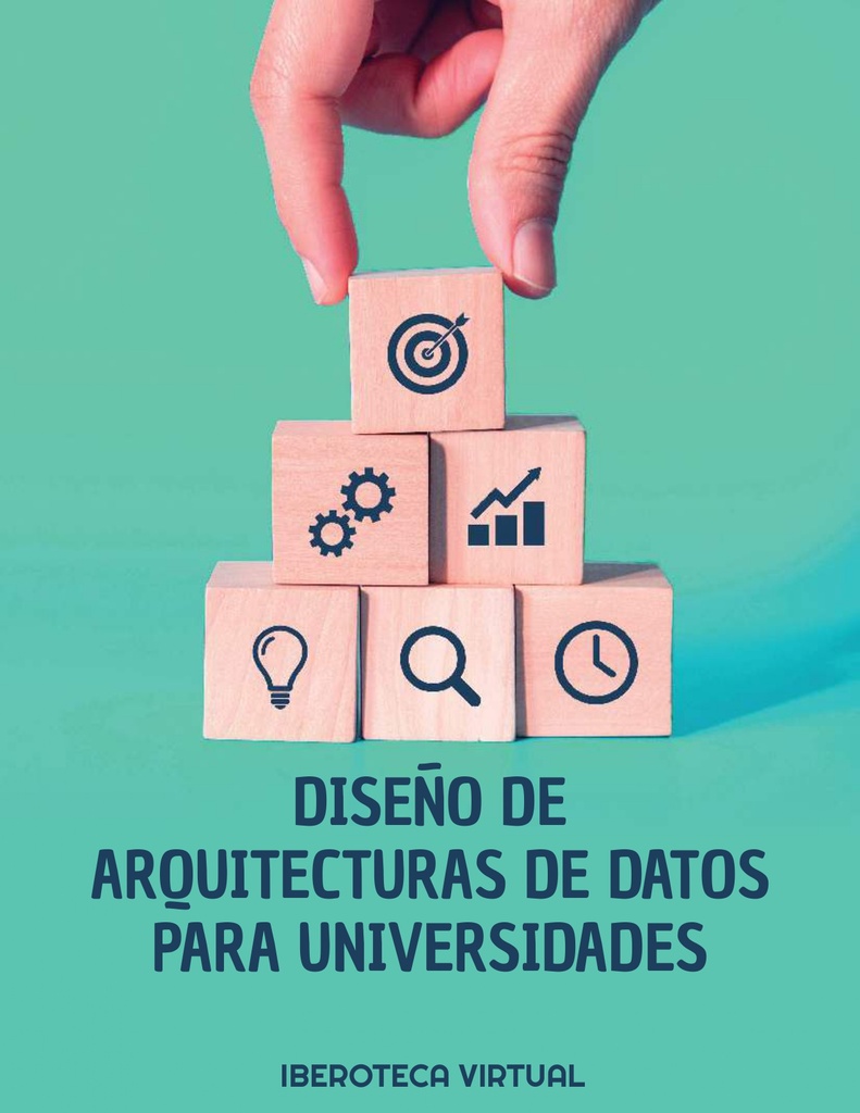 DISEÑO DE ARQUITECTURAS DE DATOS PARA UNIVERSIDADES