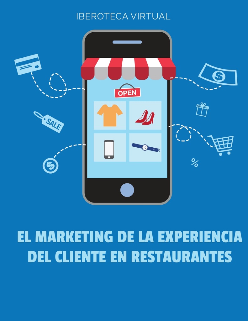 EL MARKETING DE LA EXPERIENCIA DEL CLIENTE EN RESTAURANTES