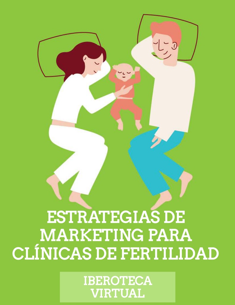 ESTRATEGIAS DE MARKETING PARA CLÍNICAS DE FERTILIDAD