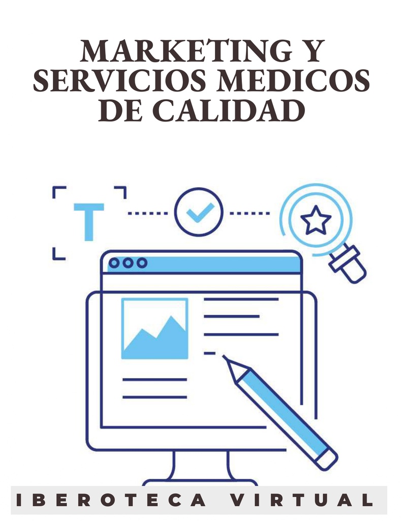 MARKETING Y SERVICIOS MEDICOS DE CALIDAD