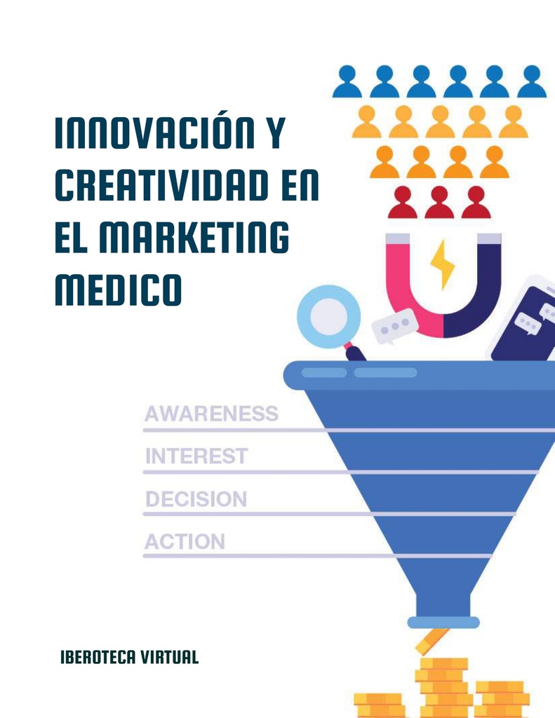 INNOVACIÓN Y CREATIVIDAD EN EL MARKETING MEDICO
