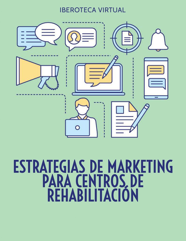 ESTRATEGIAS DE MARKETING PARA CENTROS DE REHABILITACIÓN