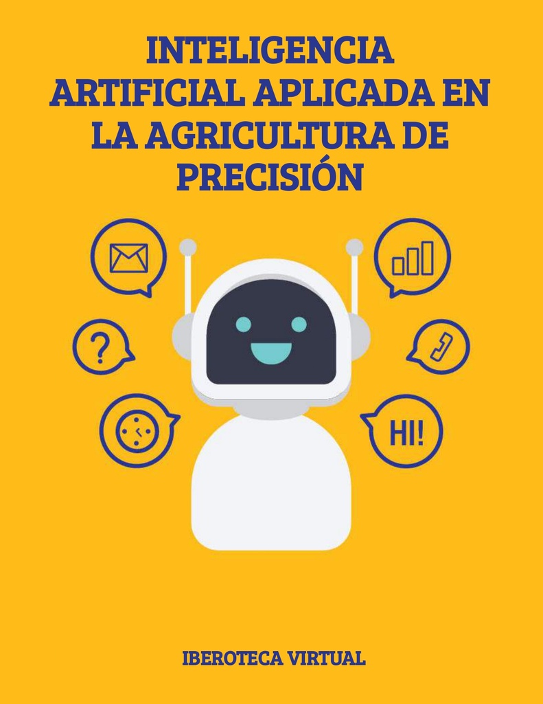 INTELIGENCIA ARTIFICIAL APLICADA EN LA AGRICULTURA DE PRECISIÓN