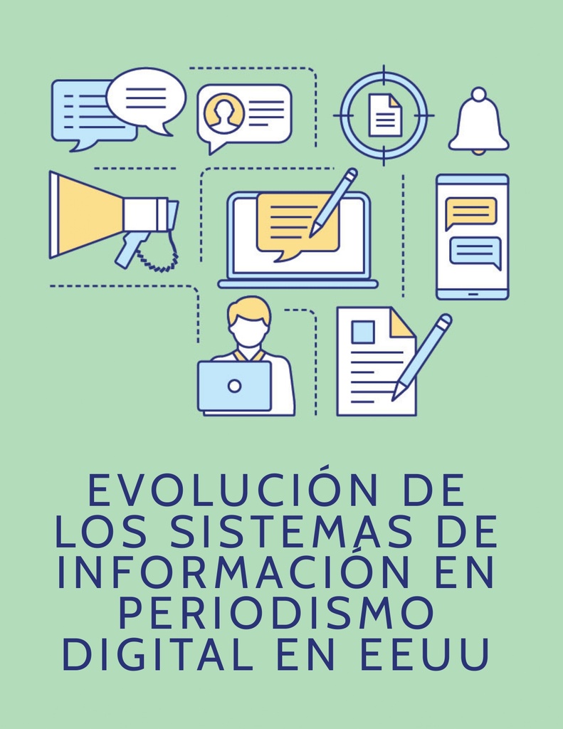 EVOLUCIÓN DE LOS SISTEMAS DE INFORMACIÓN EN PERIODISMO DIGITAL EN EEUU