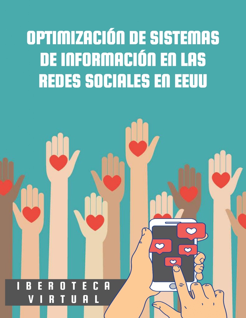 OPTIMIZACIÓN DE SISTEMAS DE INFORMACIÓN EN LAS REDES SOCIALES EN EEUU