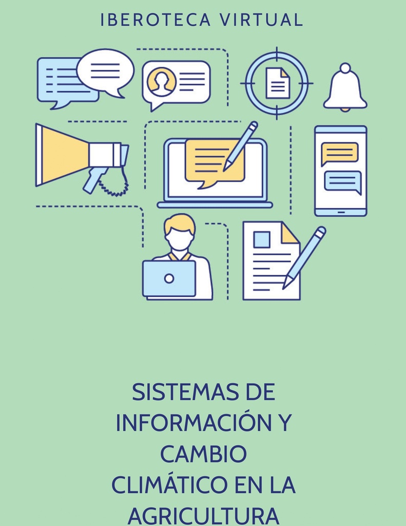 SISTEMAS DE INFORMACIÓN Y CAMBIO CLIMÁTICO EN LA AGRICULTURA