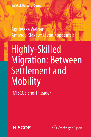 Highly-Skilled Migration: Between Settlement and Mobility