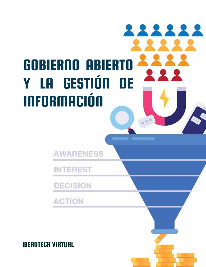 GOBIERNO ABIERTO Y LA GESTIÓN DE INFORMACIÓN