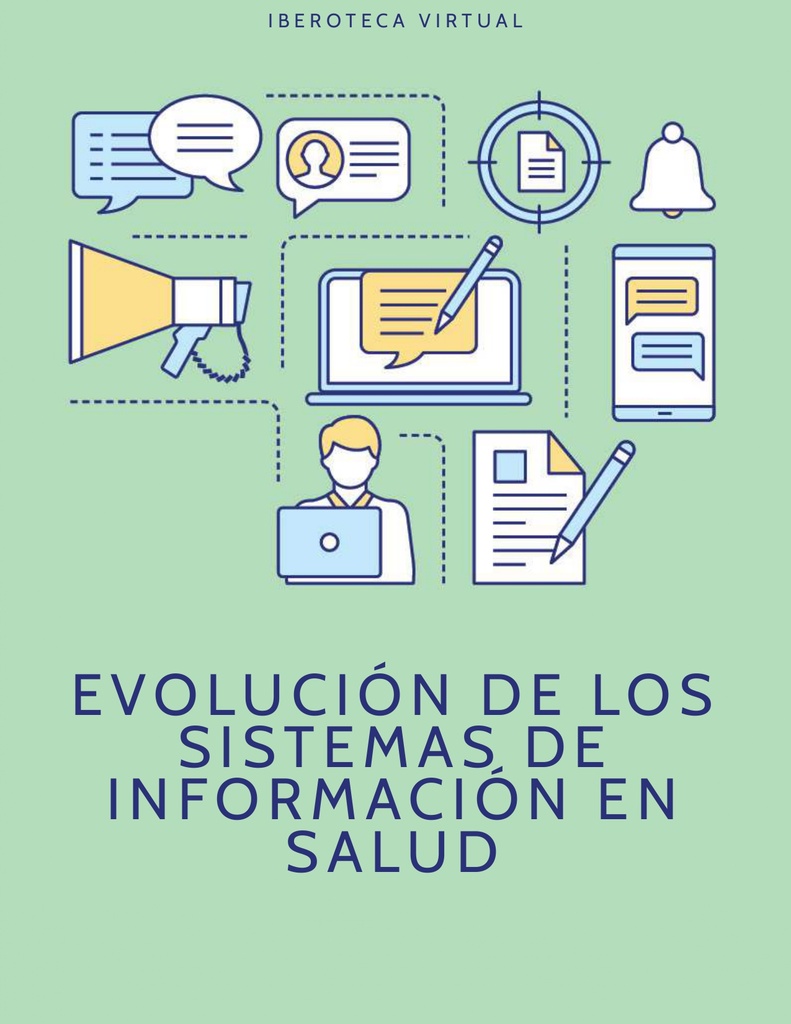 EVOLUCIÓN DE LOS SISTEMAS DE INFORMACIÓN EN SALUD