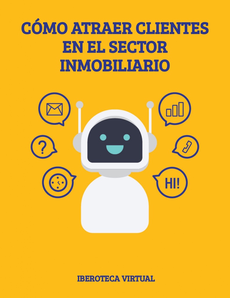 CÓMO ATRAER CLIENTES EN EL SECTOR INMOBILIARIO