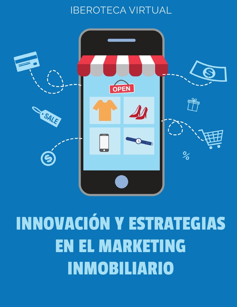 INNOVACIÓN Y ESTRATEGIAS EN EL MARKETING INMOBILIARIO