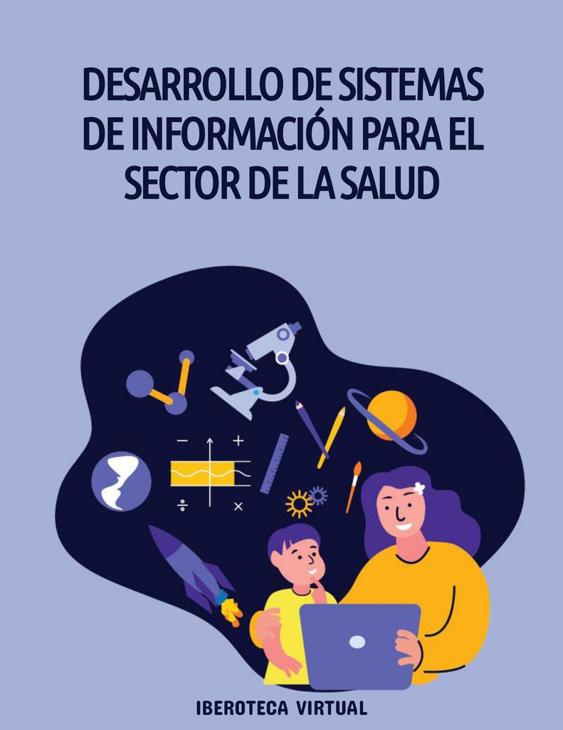 DESARROLLO DE SISTEMAS DE INFORMACIÓN PARA EL SECTOR DE LA SALUD