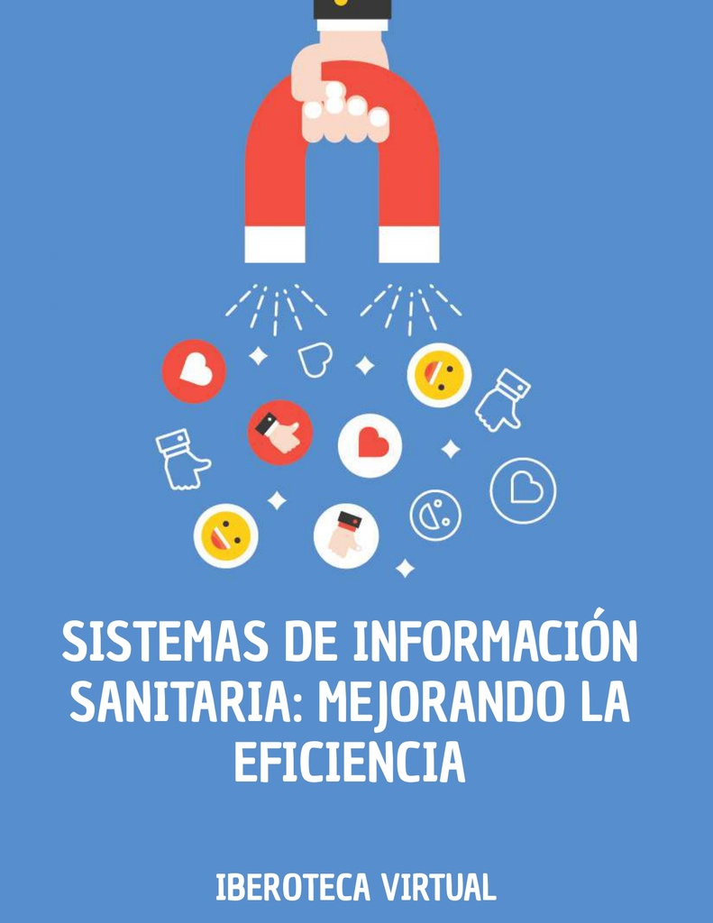 SISTEMAS DE INFORMACIÓN SANITARIA: MEJORANDO LA EFICIENCIA